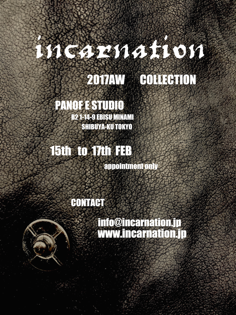 incarnation 2017AW exhibition in Tokyo